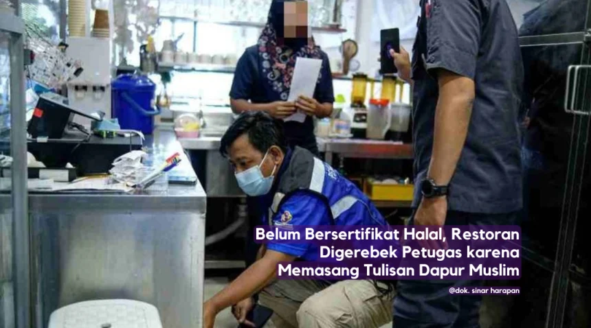 Pasang Label Halal Palsu, Restoran Ini Digrebek karena Sesatkan Muslim Foto Sinar Harian Baca artikel detikfood, Pasang Label Halal Palsu, Restoran Ini Digrebek karena Sesatkan Muslim selengkapnya httpsfood.detik.cominfo-kulinerd-7733900pasang-label-halal-palsu-restoran-ini-digrebek-karena-sesatkan-muslim.