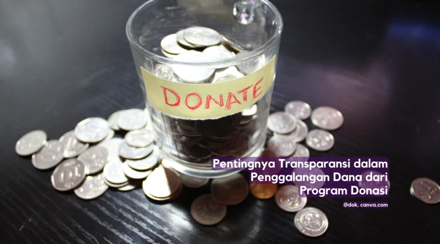 Pentingnya Transparansi dalam Penggalangan Dana