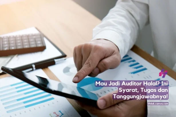 syarat dan tugas auditor halal