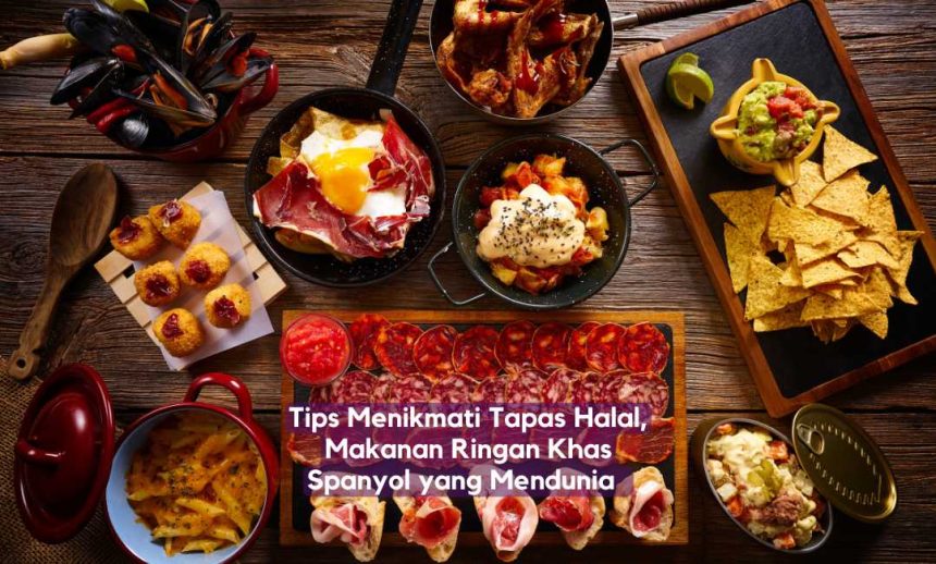 tips menikmati tapas halal (1)