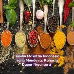 Bumbu Masakan Indonesia yang Mendunia Rahasia Dapur Nusantara