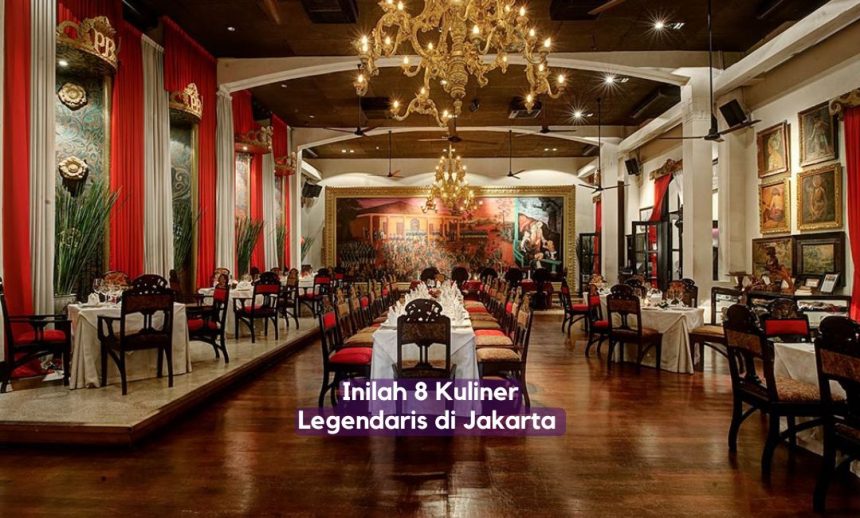 Inilah 8 Kuliner Legendaris di Jakarta