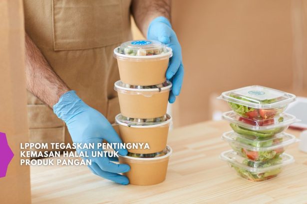 LPPOM Tegaskan Pentingnya Kemasan Halal untuk Produk Pangan