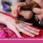 Apakah Henna Sah untuk Sholat Ini Penjelasan Lengkapnya!