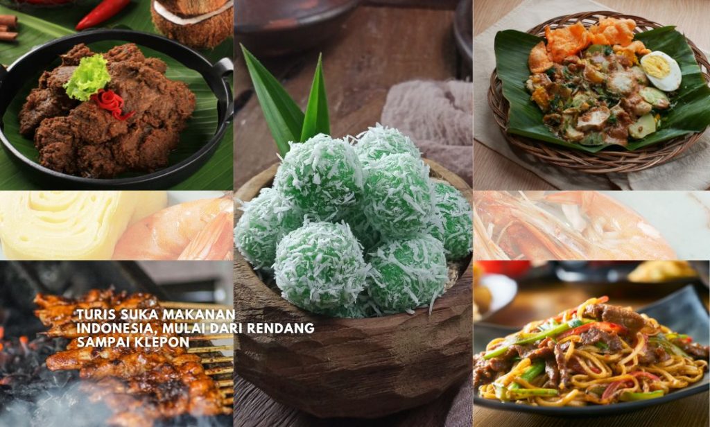 Turis Suka Makanan Indonesia, Mulai dari Rendang Sampai Klepon